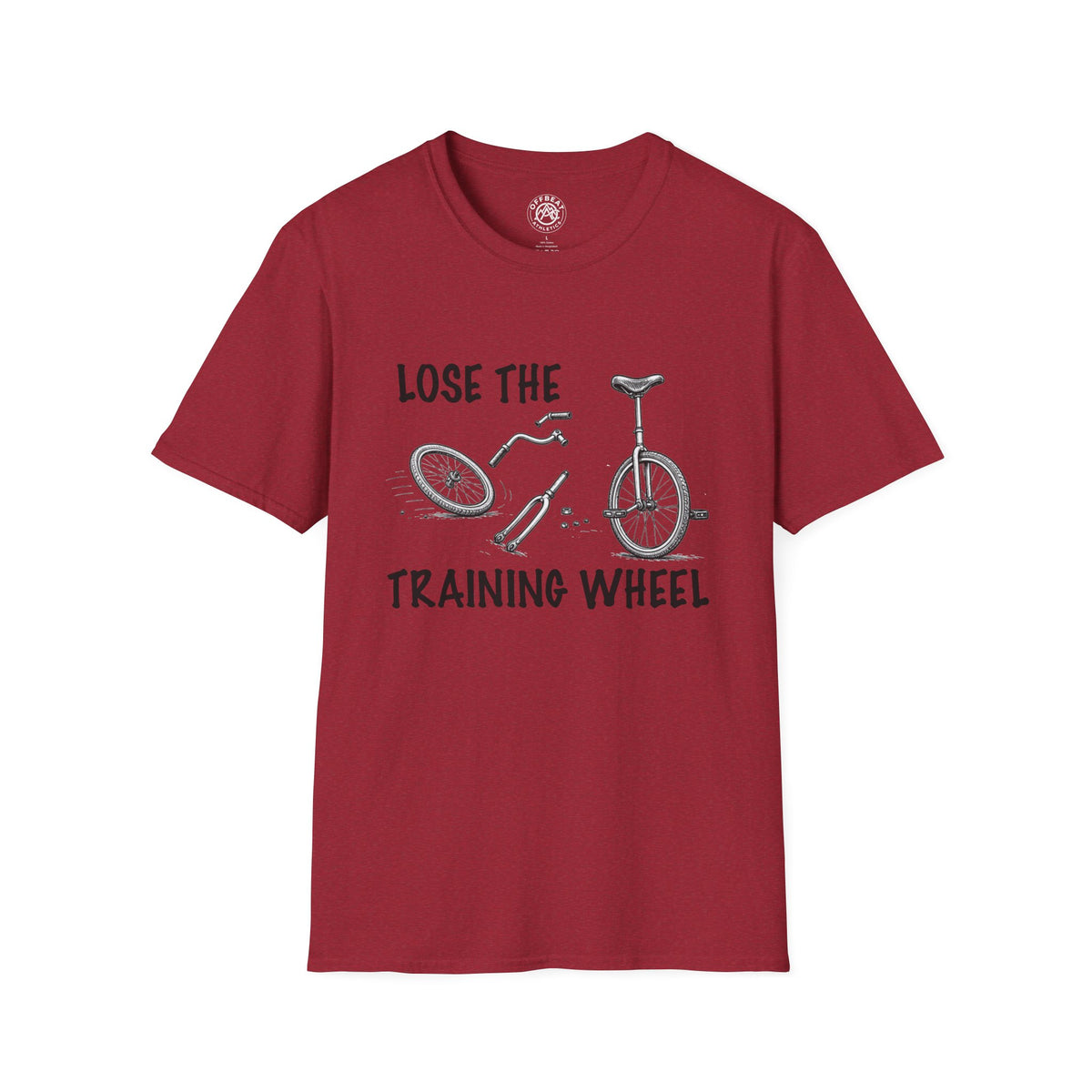 Lose the Training Wheel Unicycle T-Shirt