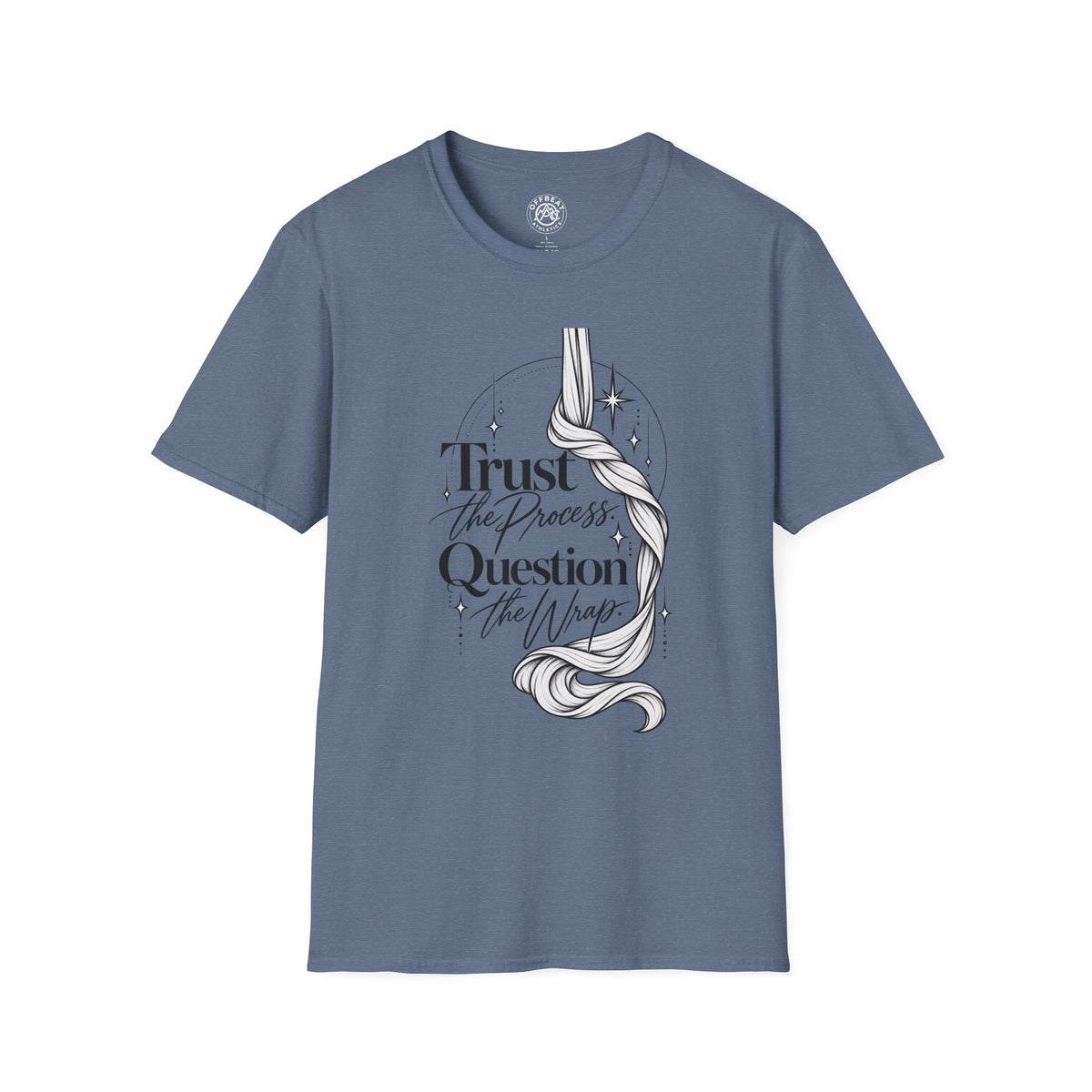 Trust the Process Question the Wrap Narrative T-Shirt