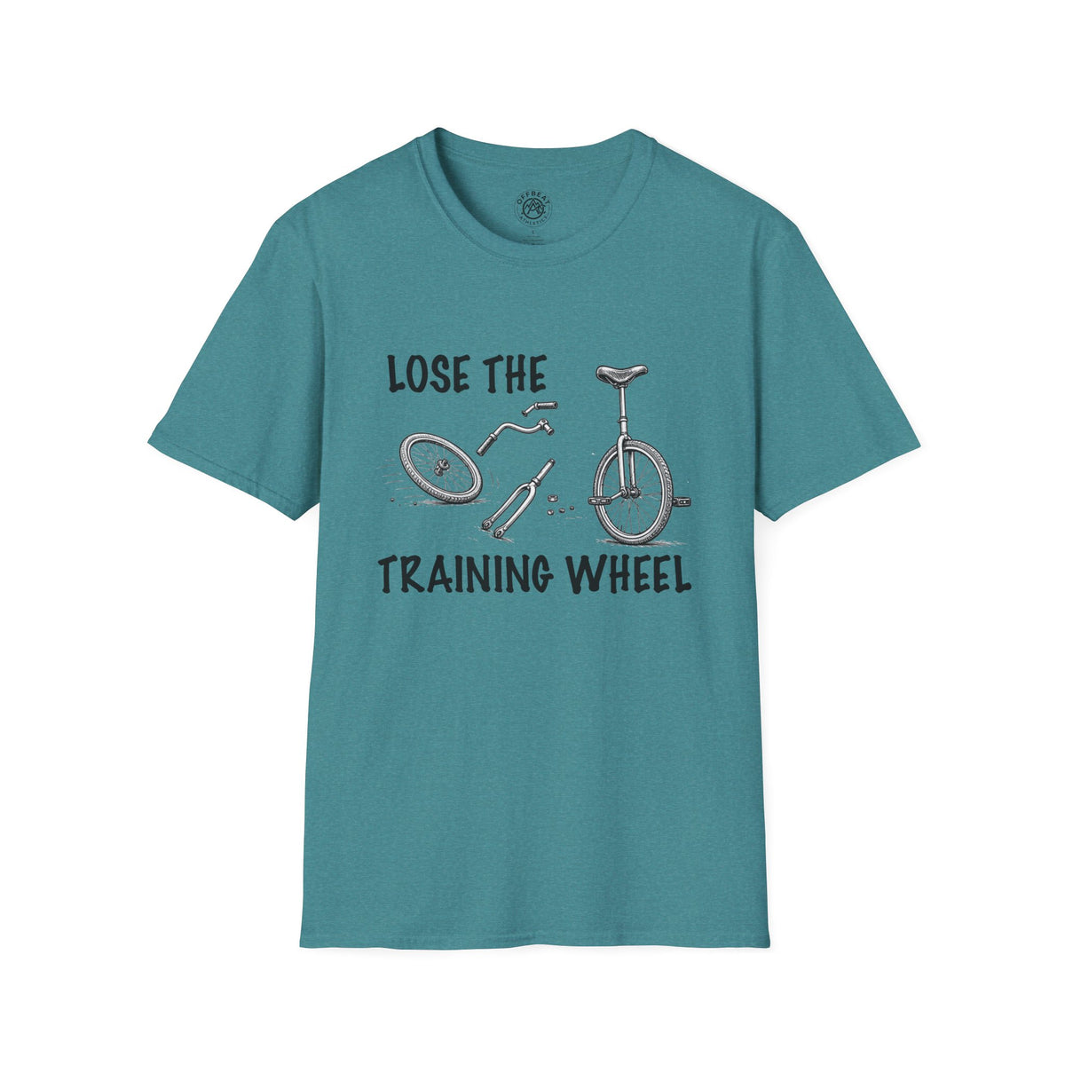 Lose the Training Wheel Unicycle T-Shirt