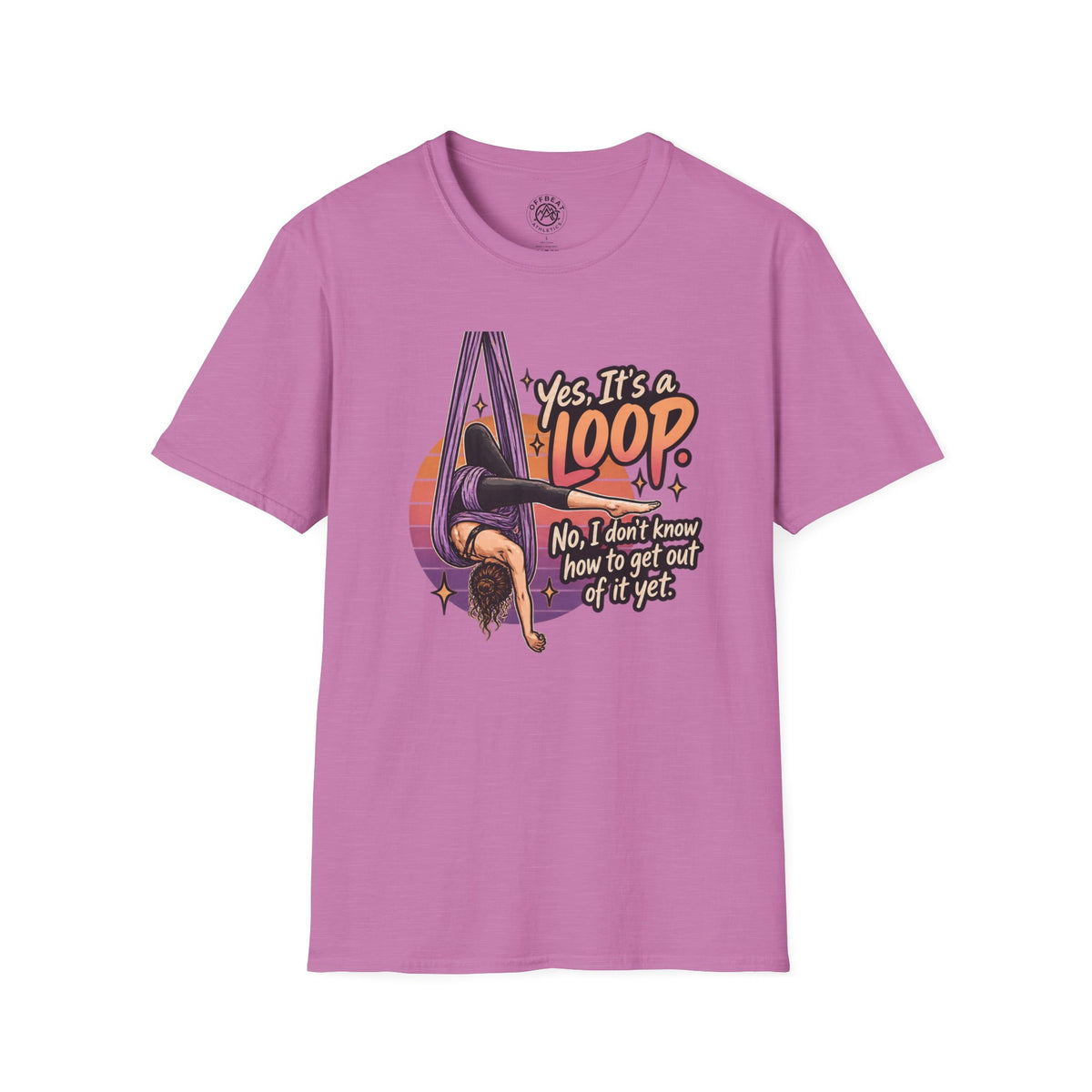 Yes, It's a Loop. No, I Don't Know How to Get Out of It Yet. | Aerial Hammock Shirt