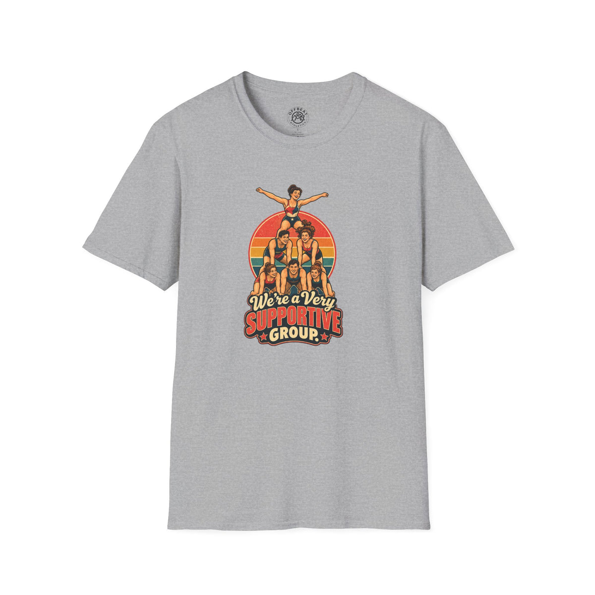We're a Very Supportive Group Acro Shirt