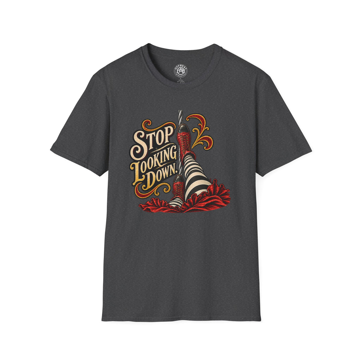 Stop Looking Down Wire T-Shirt