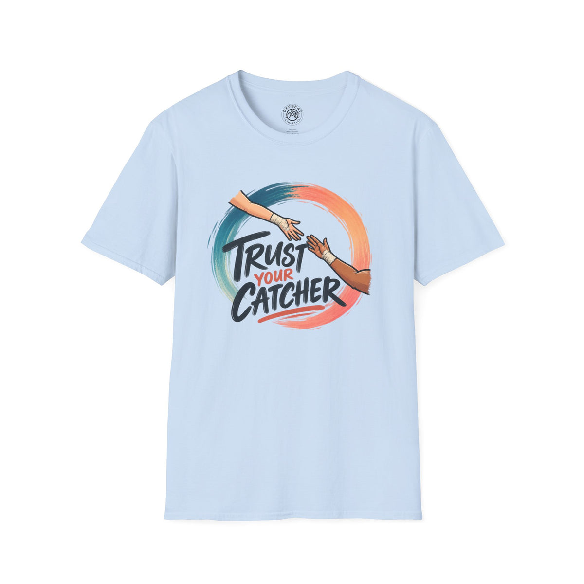 Trust Your Catcher Trapeze T-Shirt