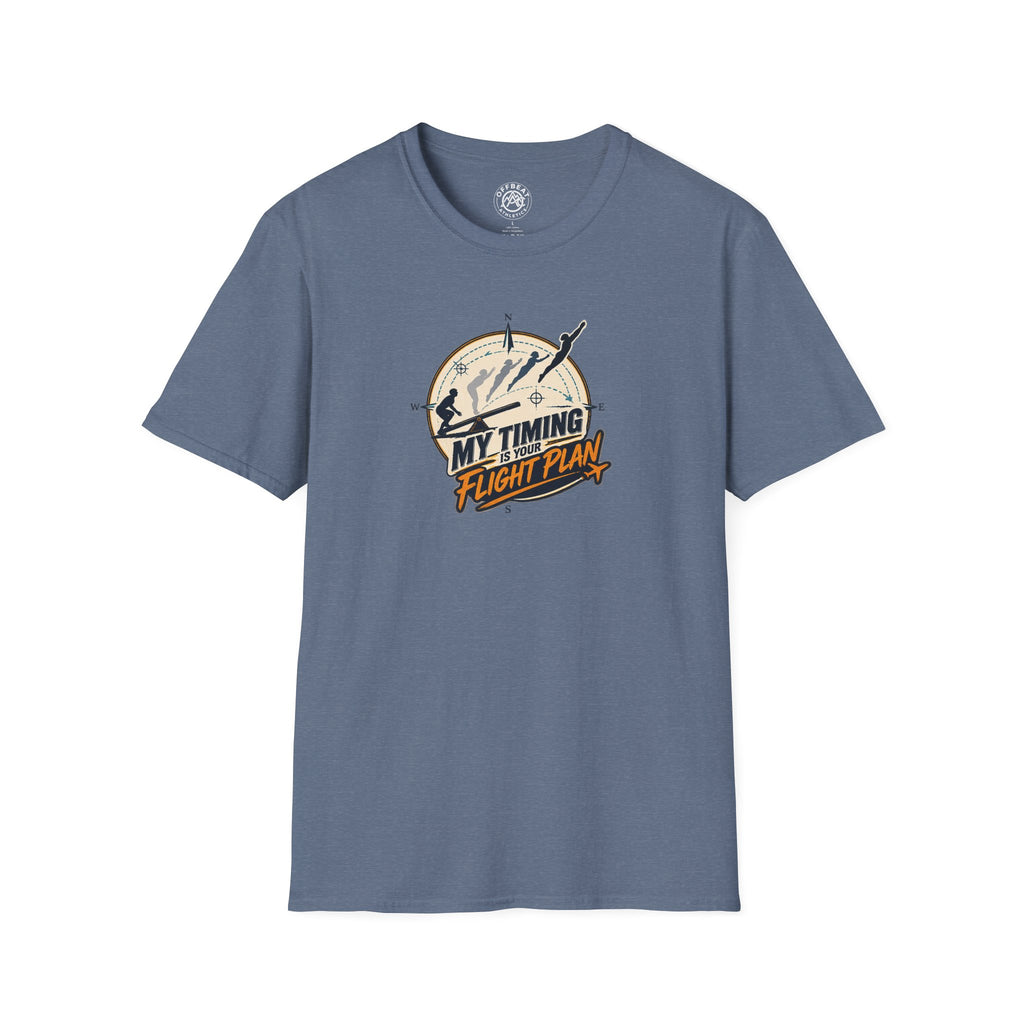 My Timing Is Your Flight Plan Teeterboard Shirt