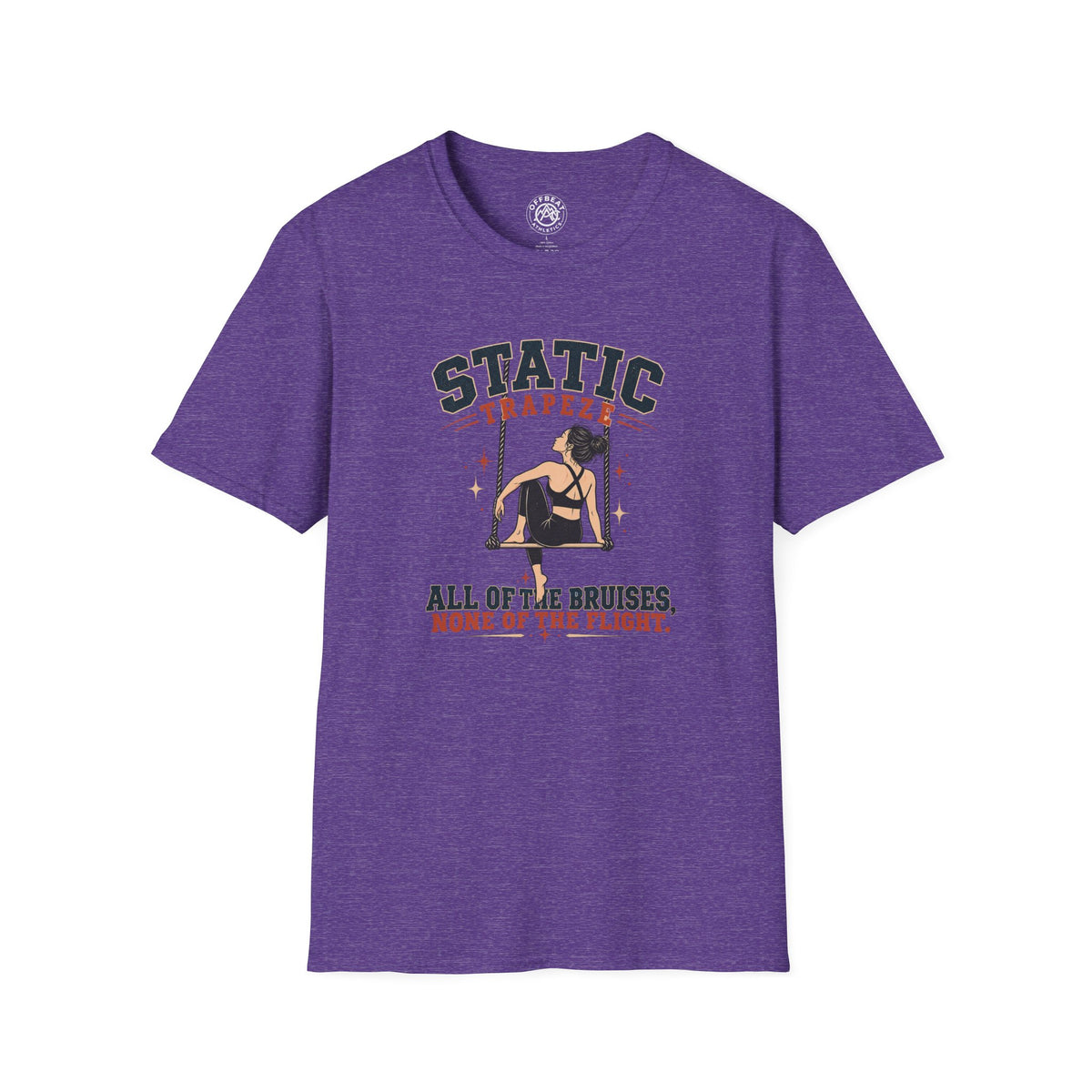 Static Trapeze | All the Bruises, None of the Flight T-Shirt