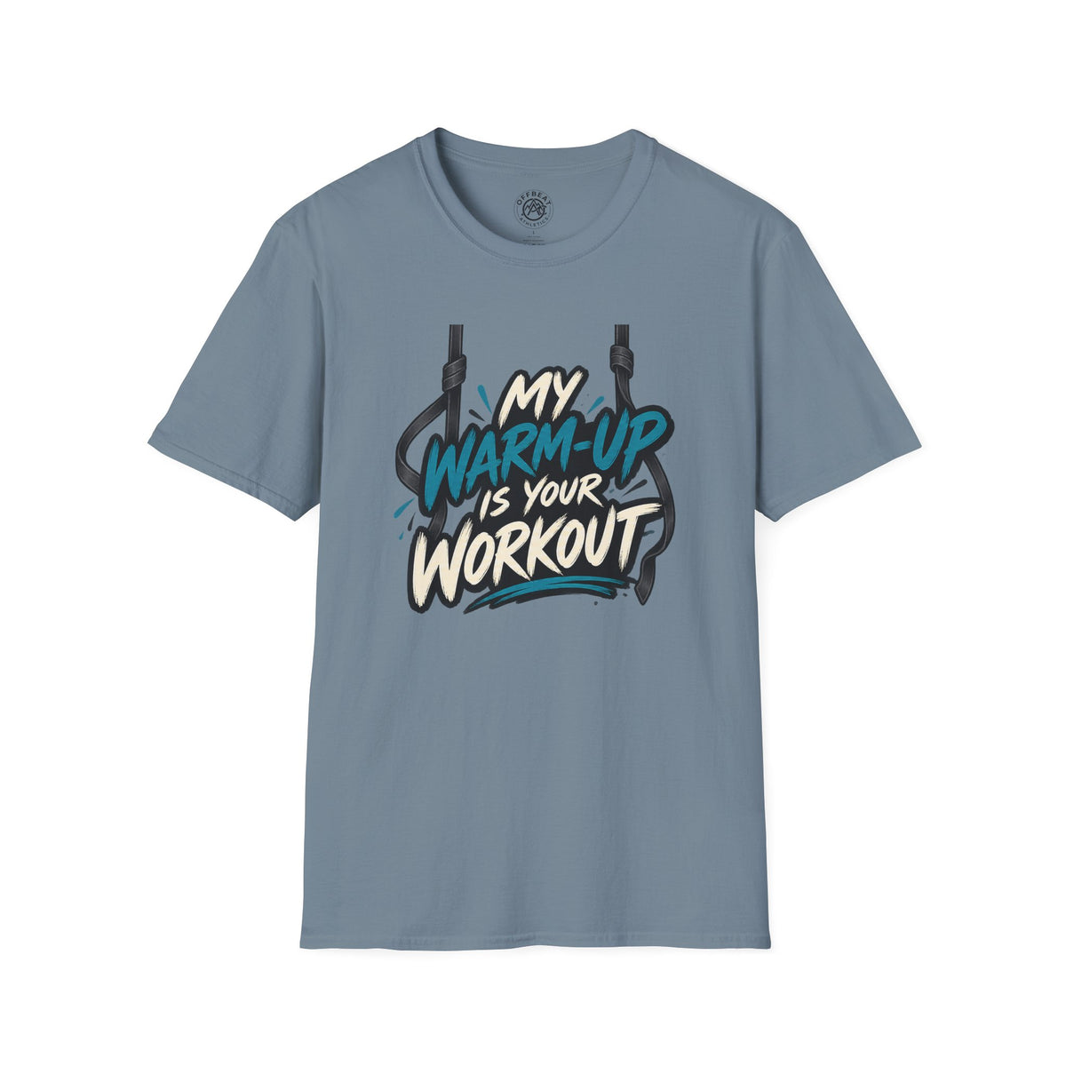 My Warm-Up is Your Workout Aerial Straps Shirt