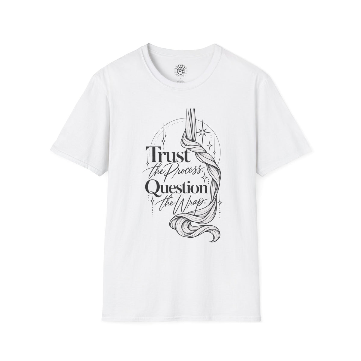 Trust the Process Question the Wrap Narrative T-Shirt
