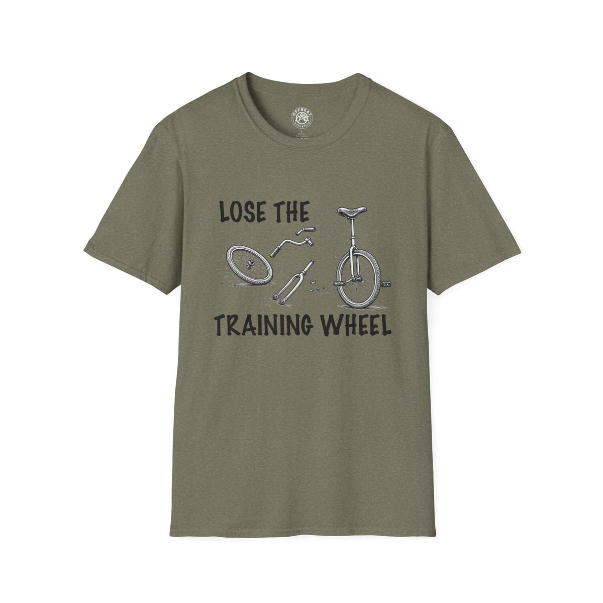 Lose the Training Wheel Unicycle T-Shirt