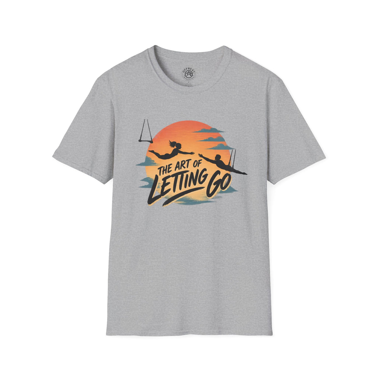 The Art of Letting Go Flying Trapeze T-Shirt