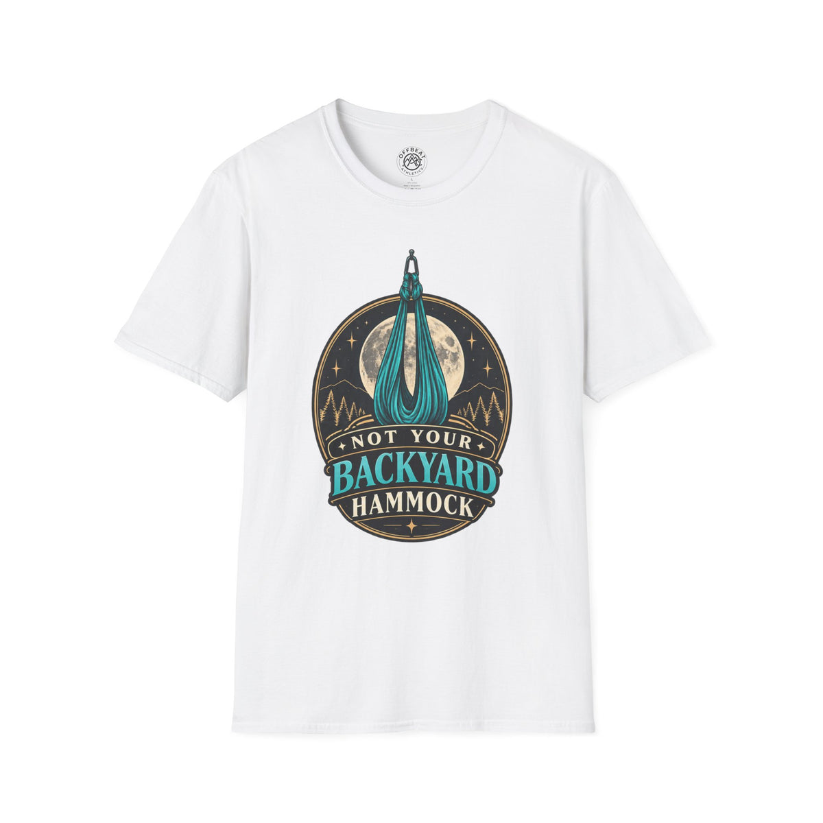 Not Your Backyard Hammock T-Shirt