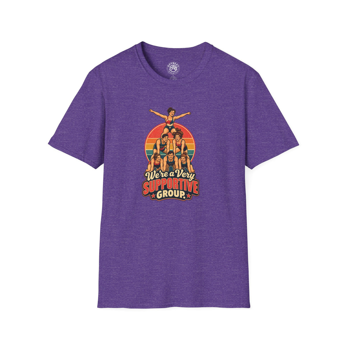 We're a Very Supportive Group Acro Shirt