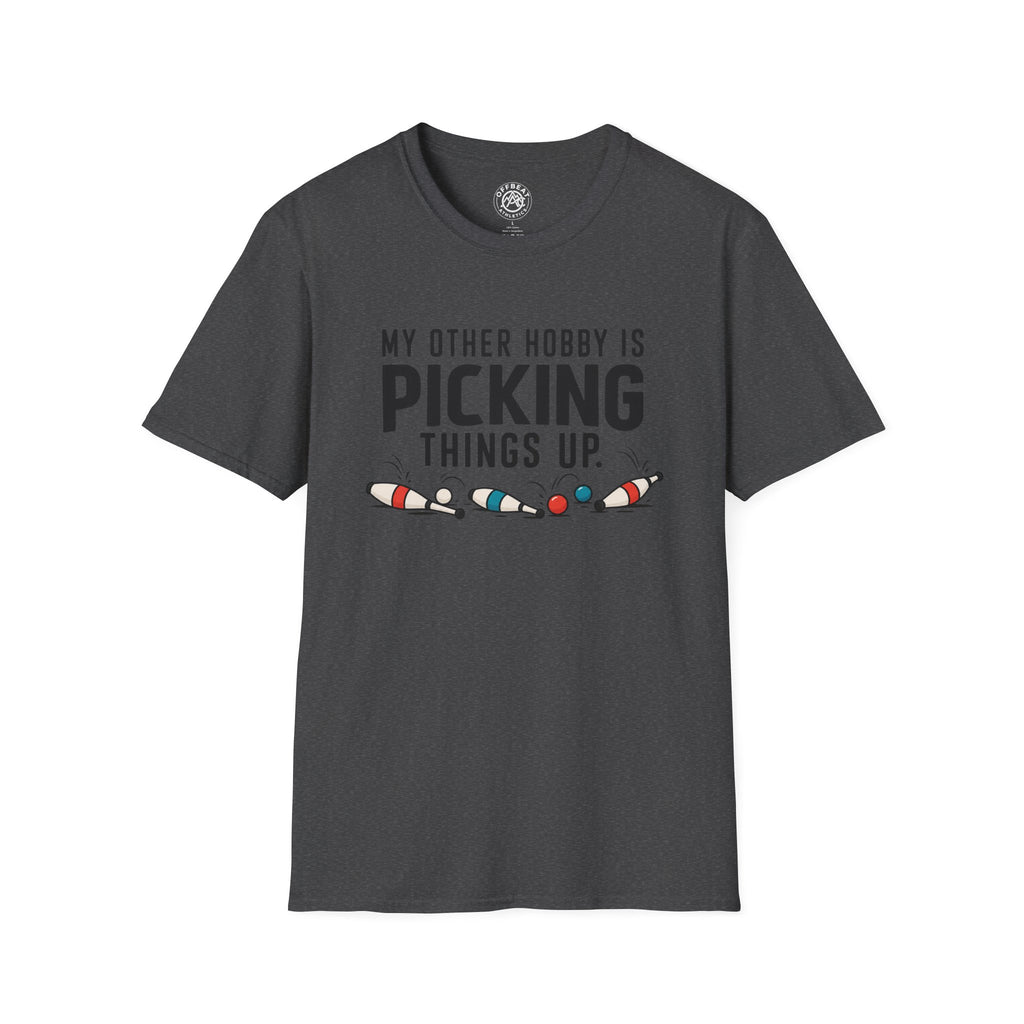 My Other Hobby is Picking Things Up Juggling Shirt
