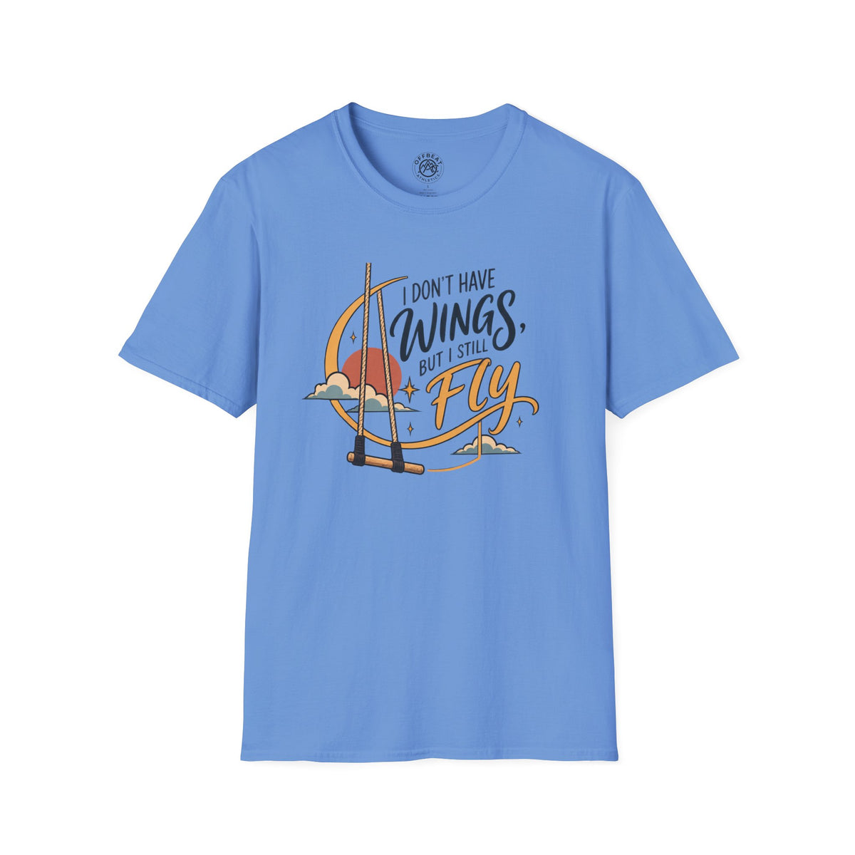 I Don't Have Wings, but I Still Fly Trapeze T-Shirt
