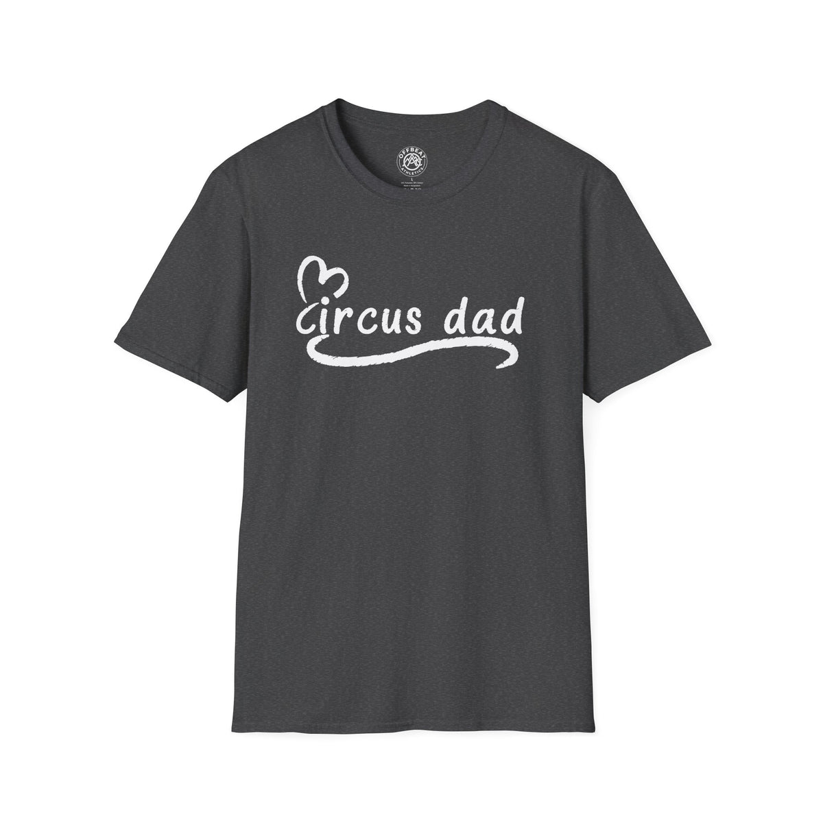 Circus Dad T-Shirt — Heart Script Tee for Family Fans