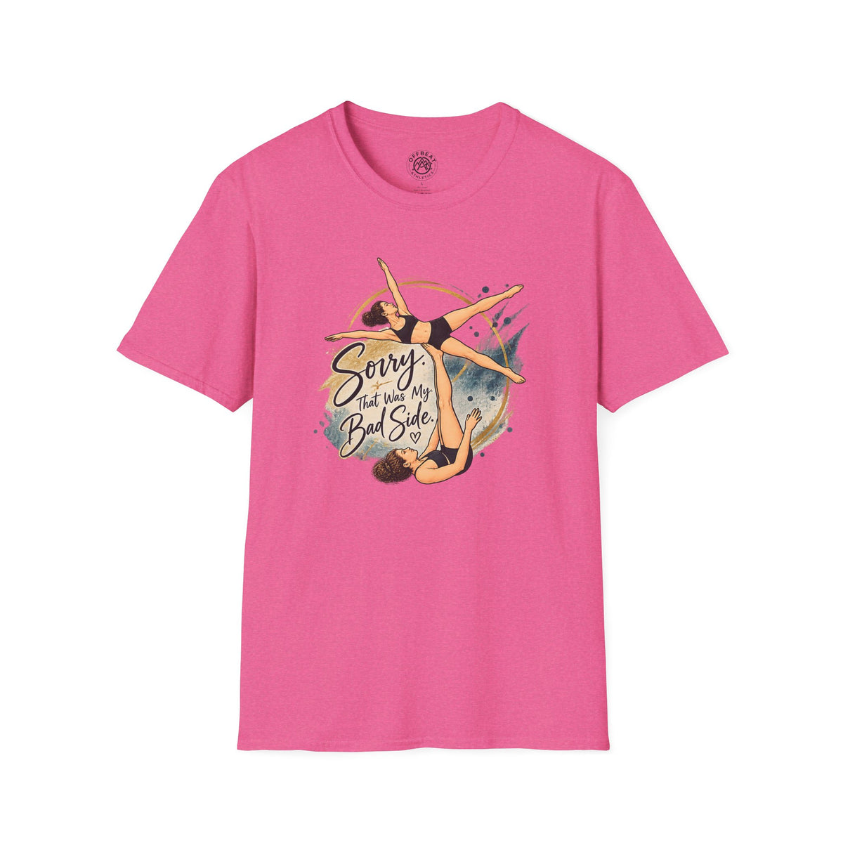 Sorry, That Was My Bad Side Risley Shirt