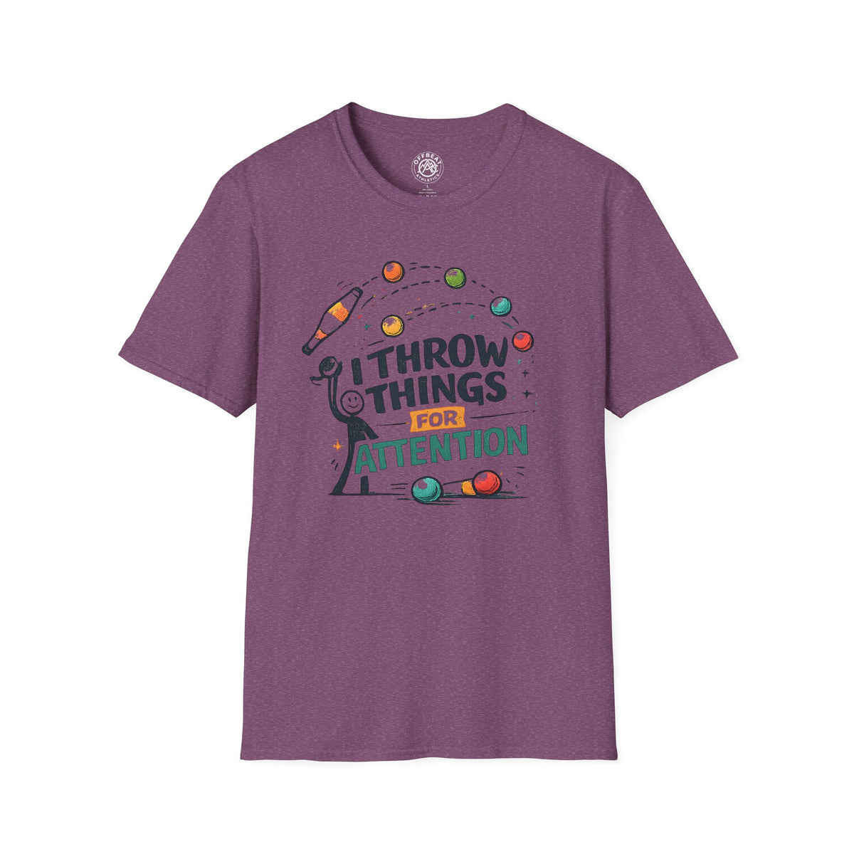 I Throw Things for Attention | Juggling Shirt