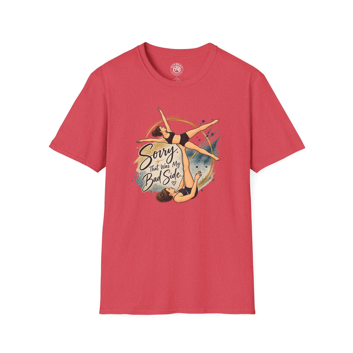 Sorry, That Was My Bad Side Risley Shirt