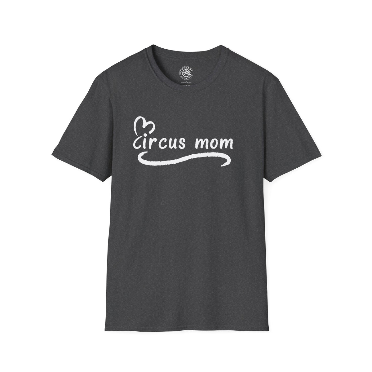 Circus Mom T-Shirt — Heart Script Tee for Family Fans