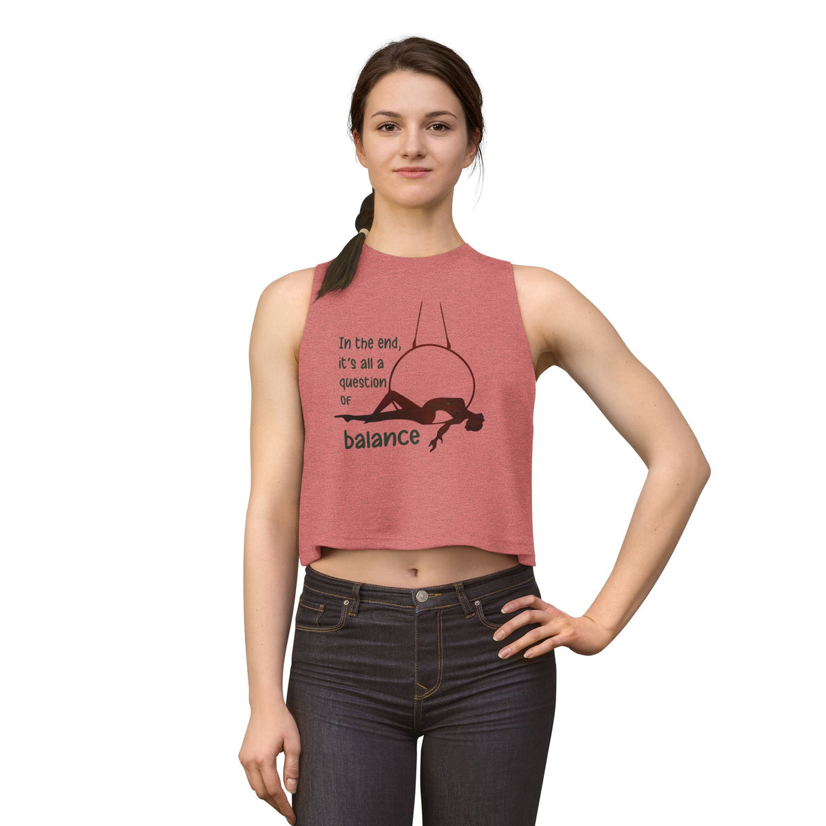 Balance Women's Crop Top — "In the end, it's all a question of balance" Graphic Tank