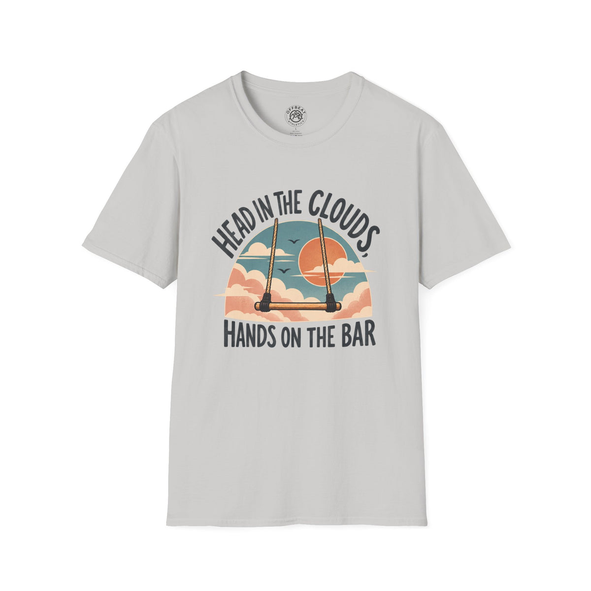 Head in the Clouds, Hands on the Bar Trapeze T-Shirt