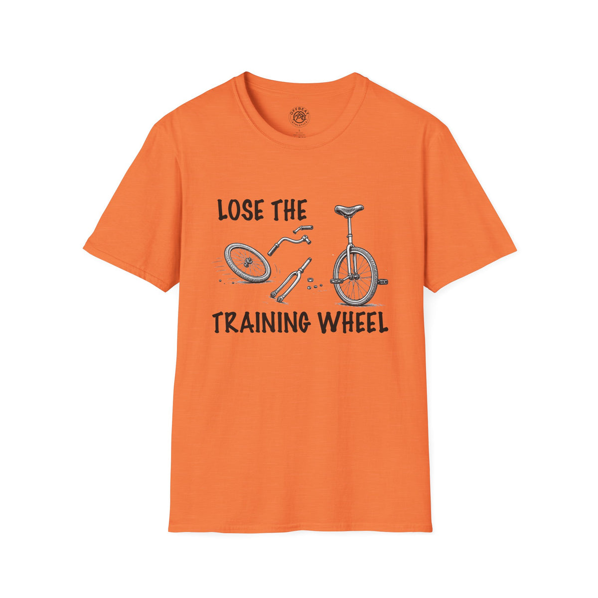 Lose the Training Wheel Unicycle T-Shirt