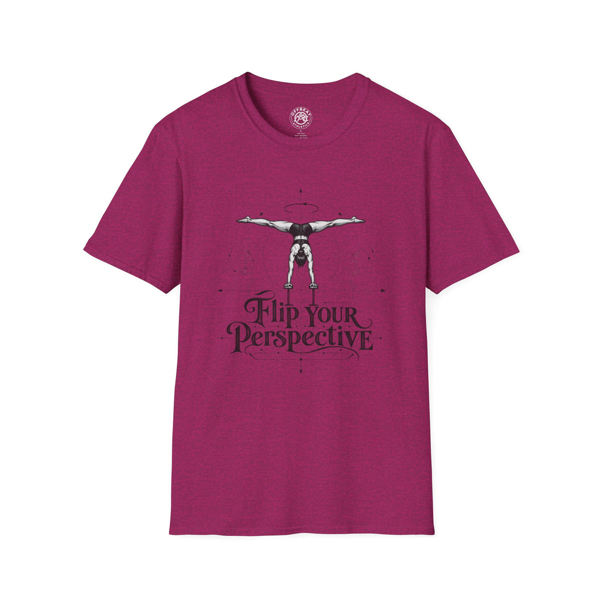Flip Your Perspective Feminine Handbalancer T-Shirt
