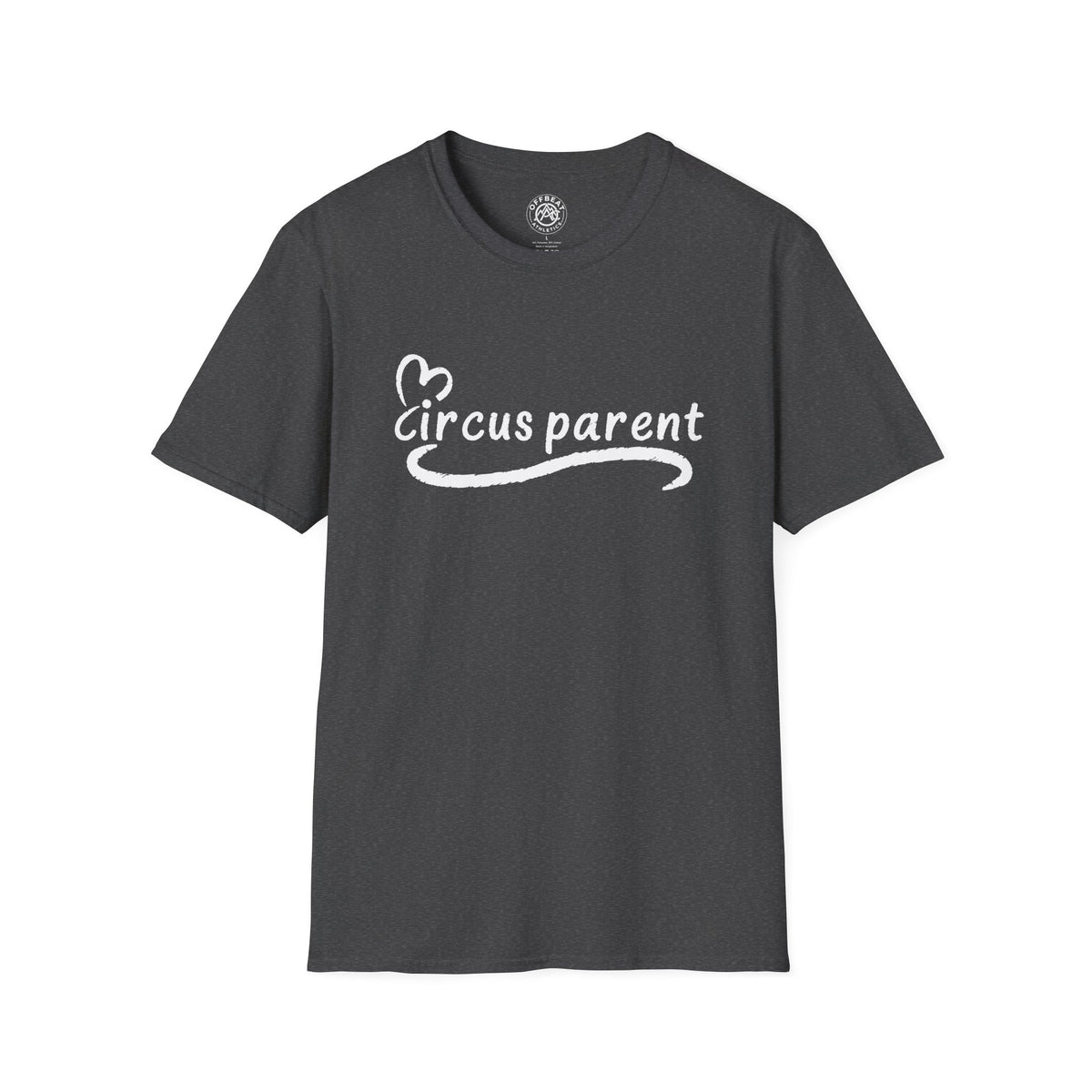 Circus Parent T-Shirt — Heart Script Tee for Family Fans