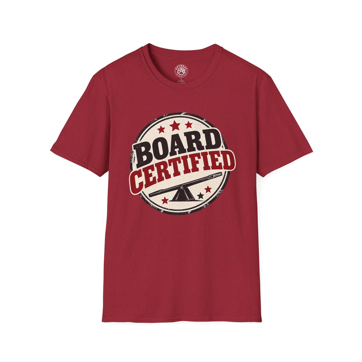 Board Certified Teeterboard Shirt