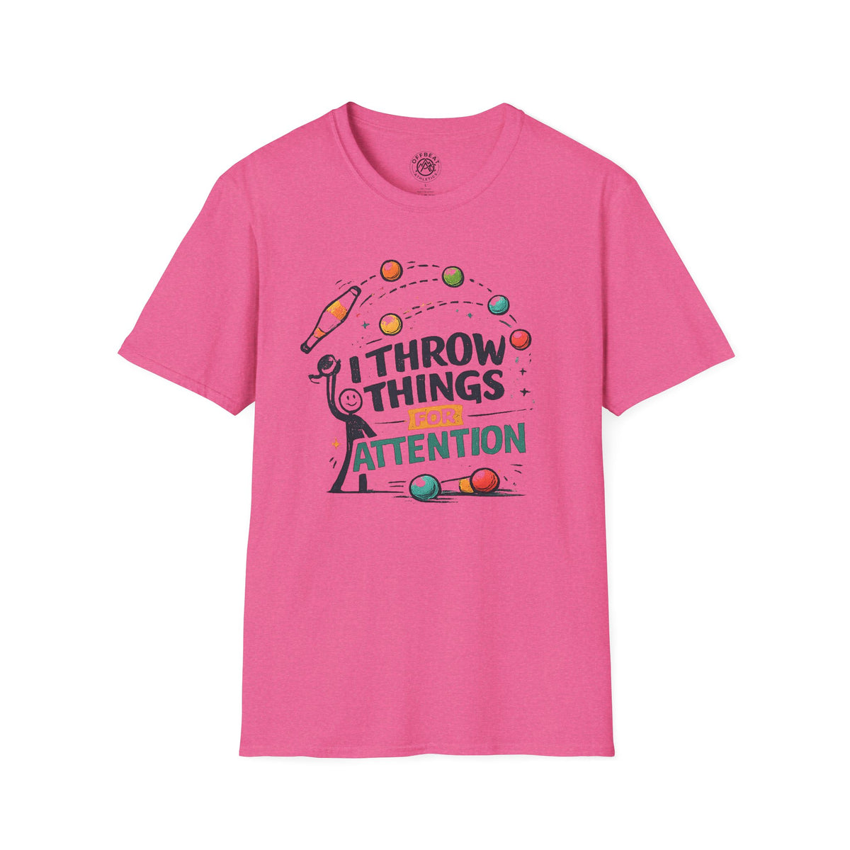 I Throw Things for Attention | Juggling Shirt