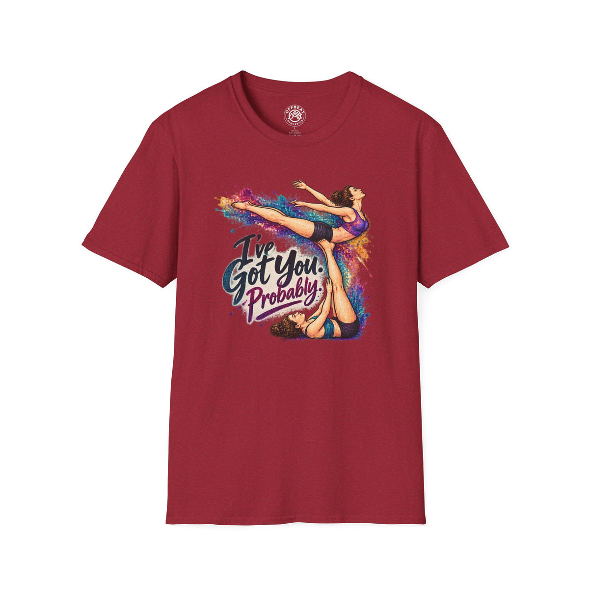 I've Got You. Probably. Risley Shirt