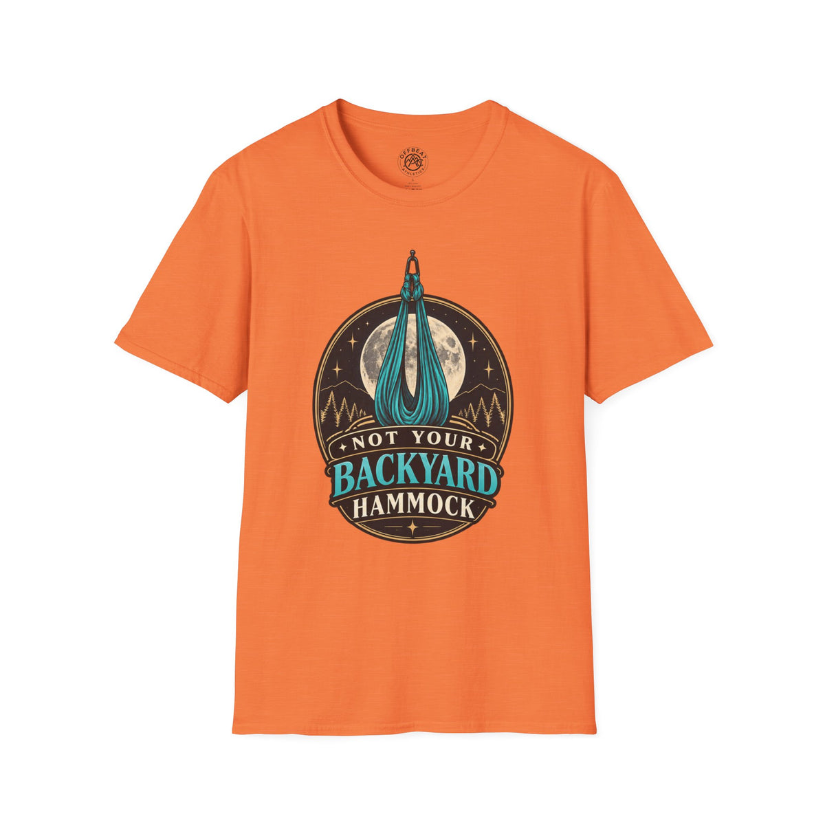 Not Your Backyard Hammock T-Shirt
