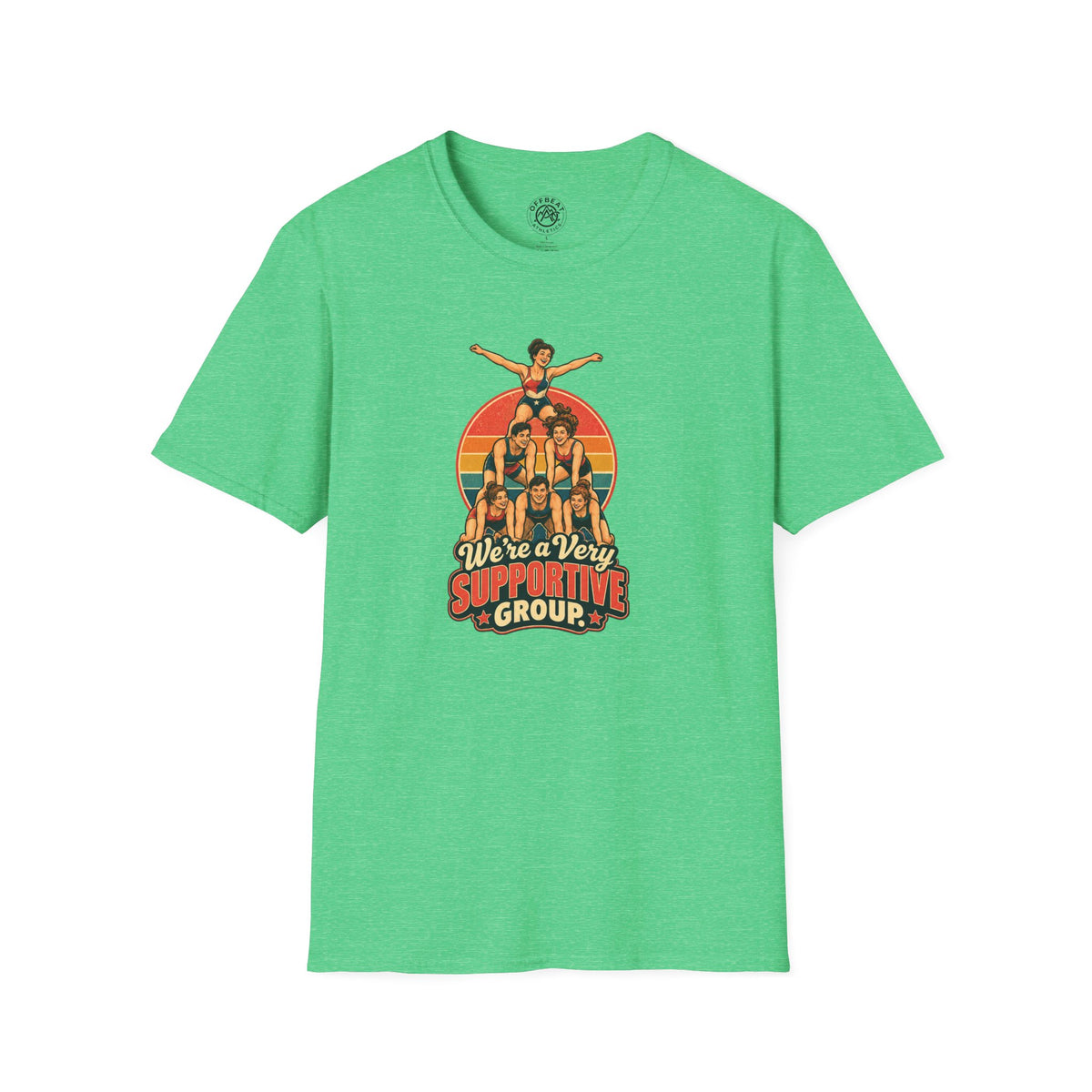 We're a Very Supportive Group Acro Shirt