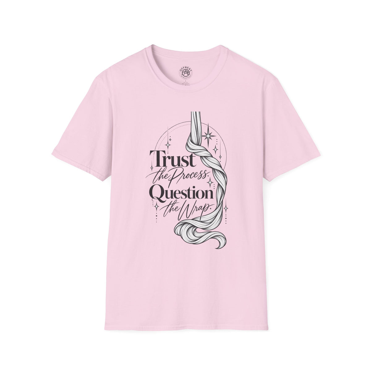 Trust the Process Question the Wrap Narrative T-Shirt