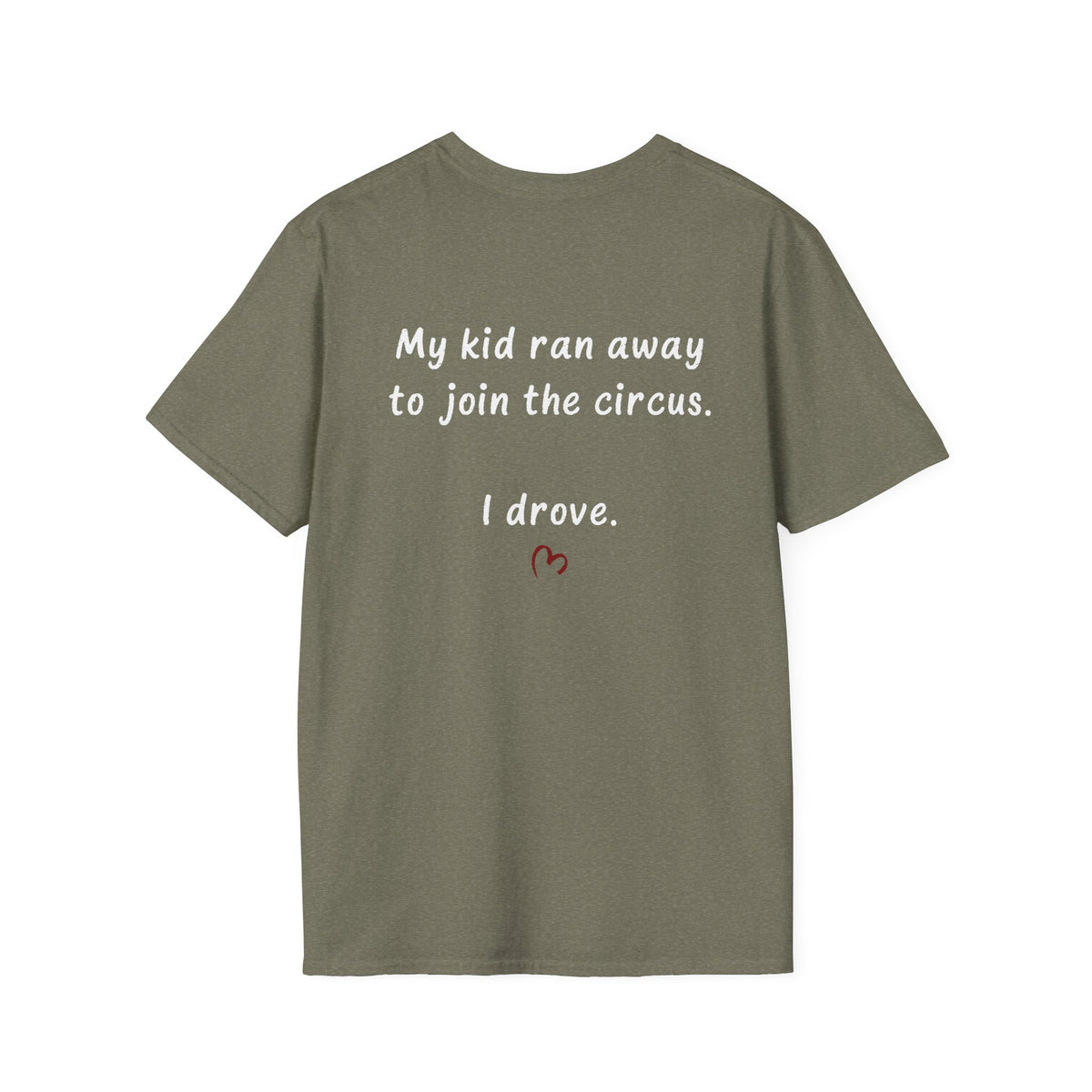 Circus Parent T-Shirt — Heart Script Tee for Family Fans