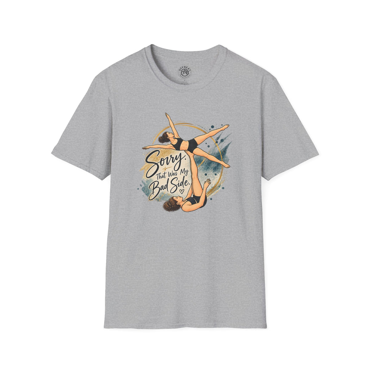 Sorry, That Was My Bad Side Risley Shirt