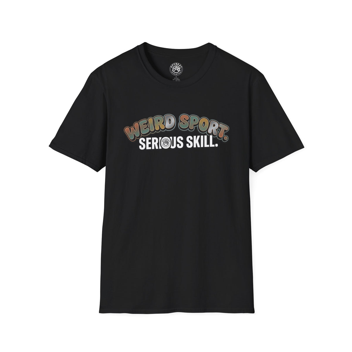 T-Shirt — "Weird Sport. Serious Skill." Retro Tee