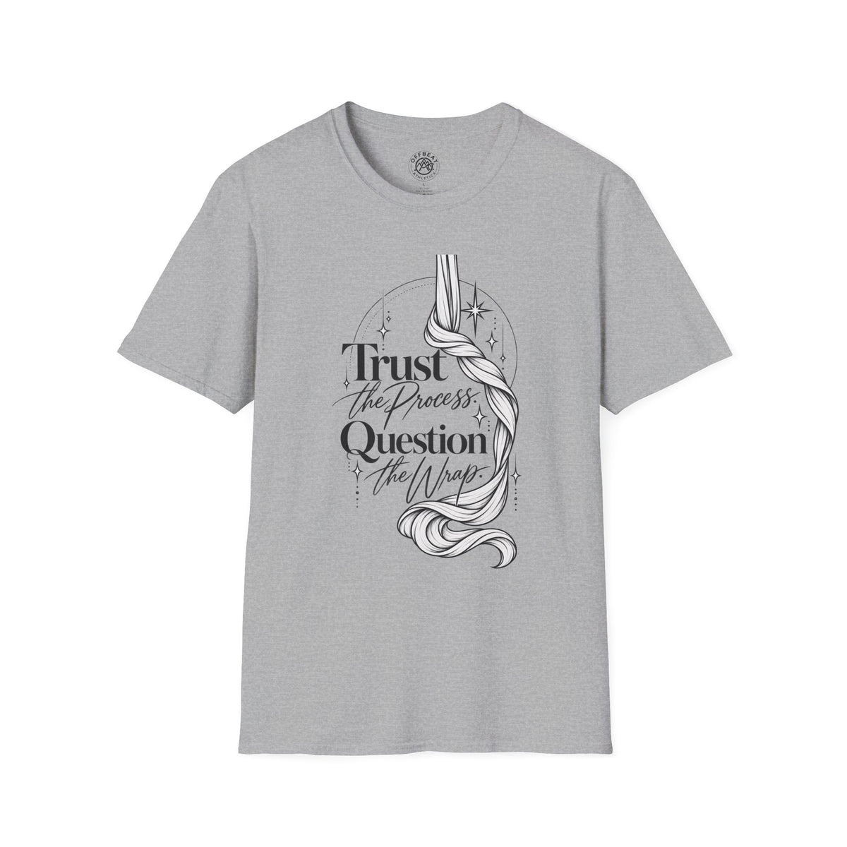 Trust the Process Question the Wrap Narrative T-Shirt