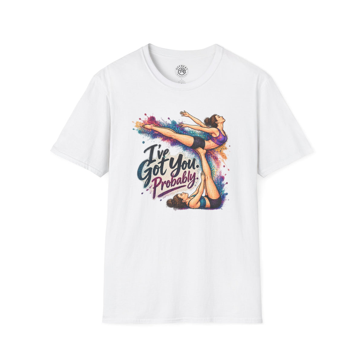 I've Got You. Probably. Risley Shirt