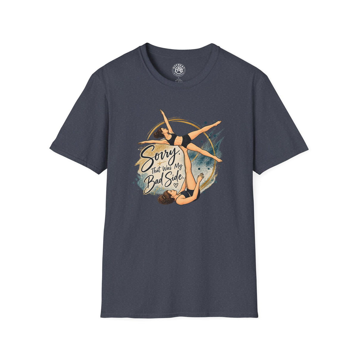 Sorry, That Was My Bad Side Risley Shirt