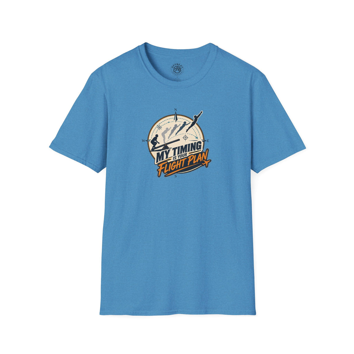 My Timing Is Your Flight Plan Teeterboard Shirt