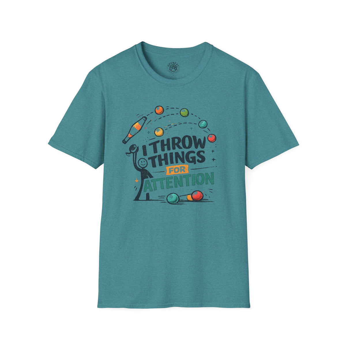 I Throw Things for Attention | Juggling Shirt