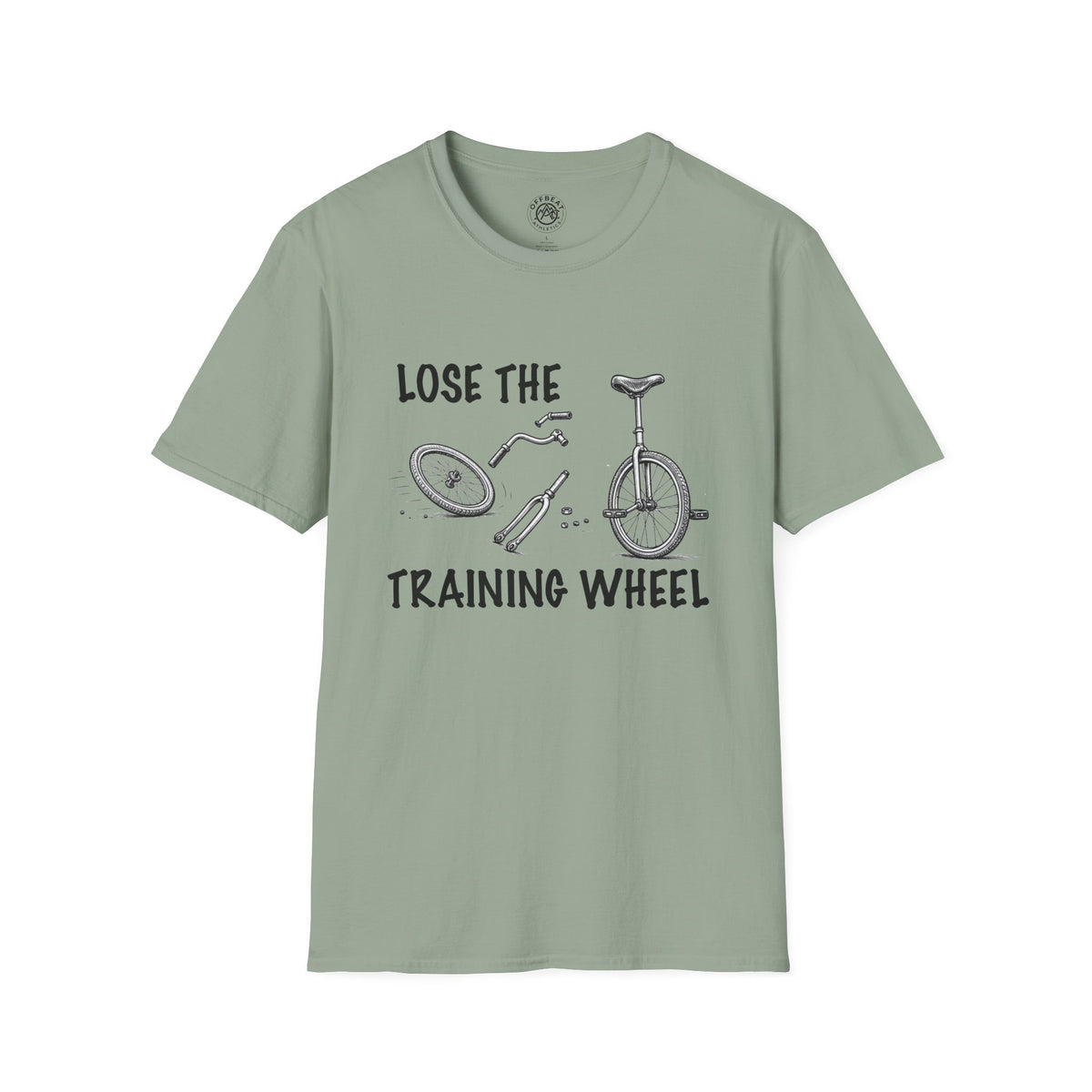 Lose the Training Wheel Unicycle T-Shirt