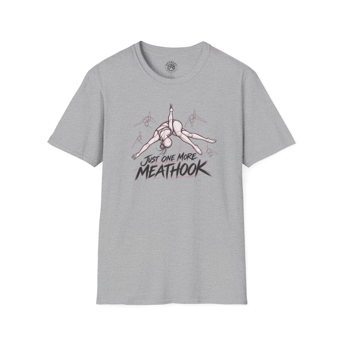 Just One More Meathook Female Figure Aerial Straps Shirt