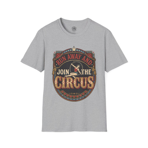 Circus Graphic T-Shirt — "Run Away and Join the Circus" Vintage Poster Tee