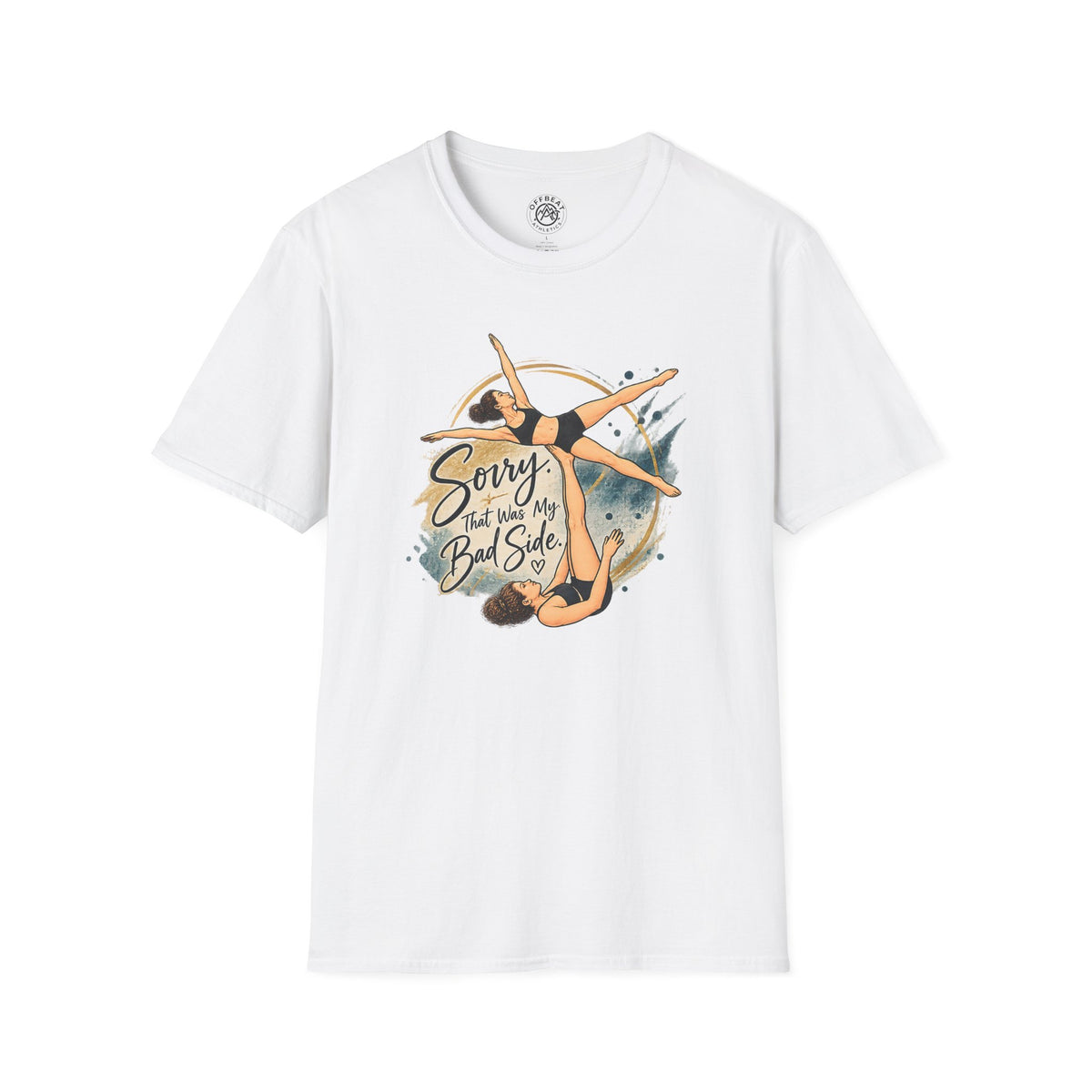 Sorry, That Was My Bad Side Risley Shirt