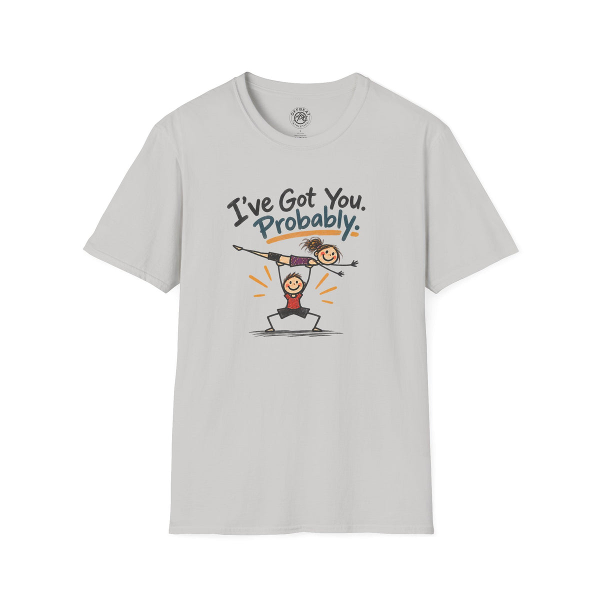 I've Got You. Probably Male Base Acro Shirt