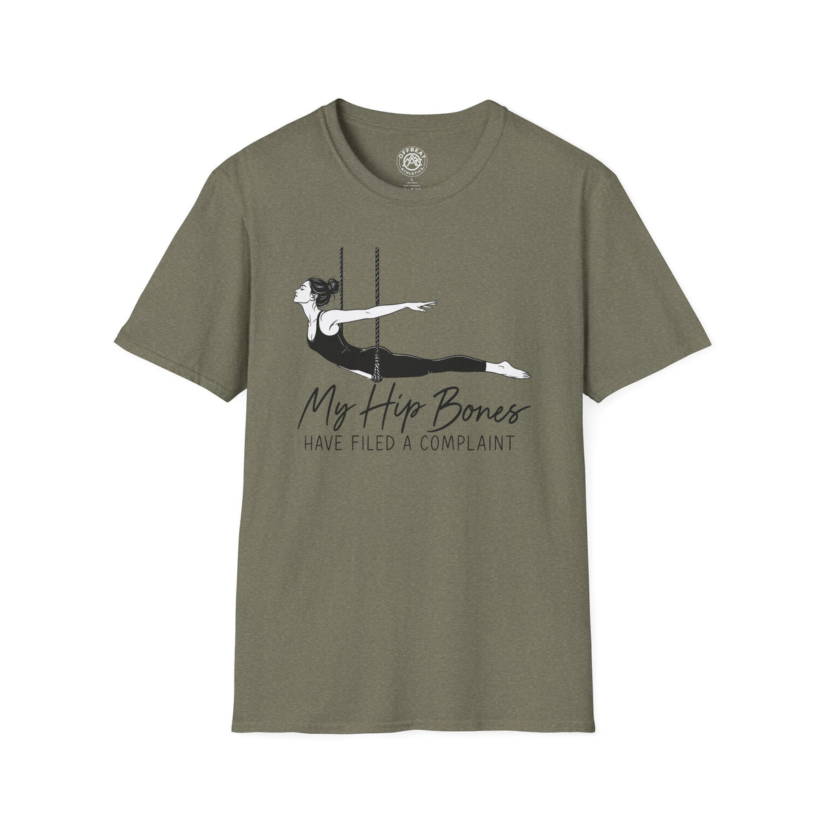 My Hipbones Have Filed a Complaint Trapeze T-Shirt