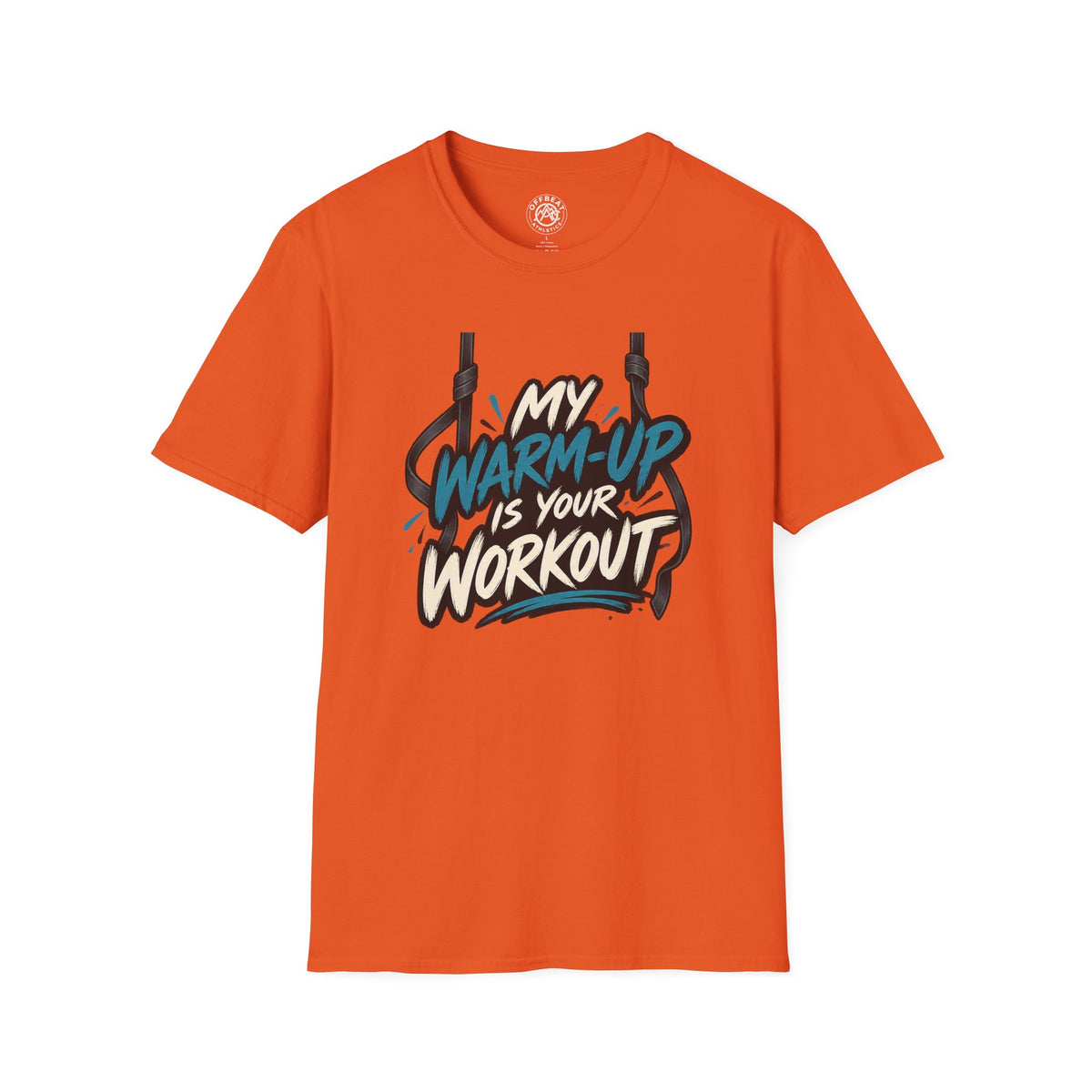 My Warm-Up is Your Workout Aerial Straps Shirt