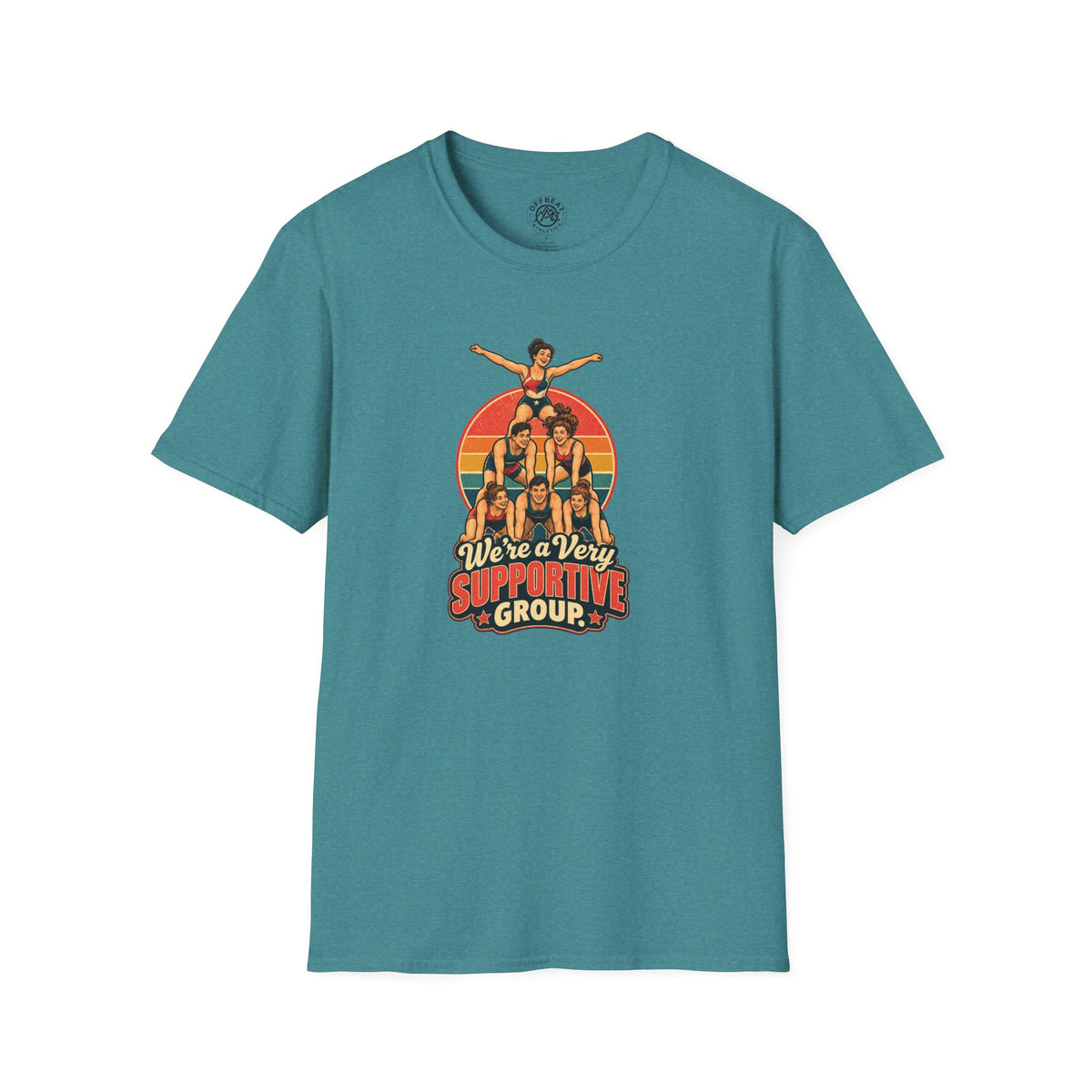 We're a Very Supportive Group Acro Shirt