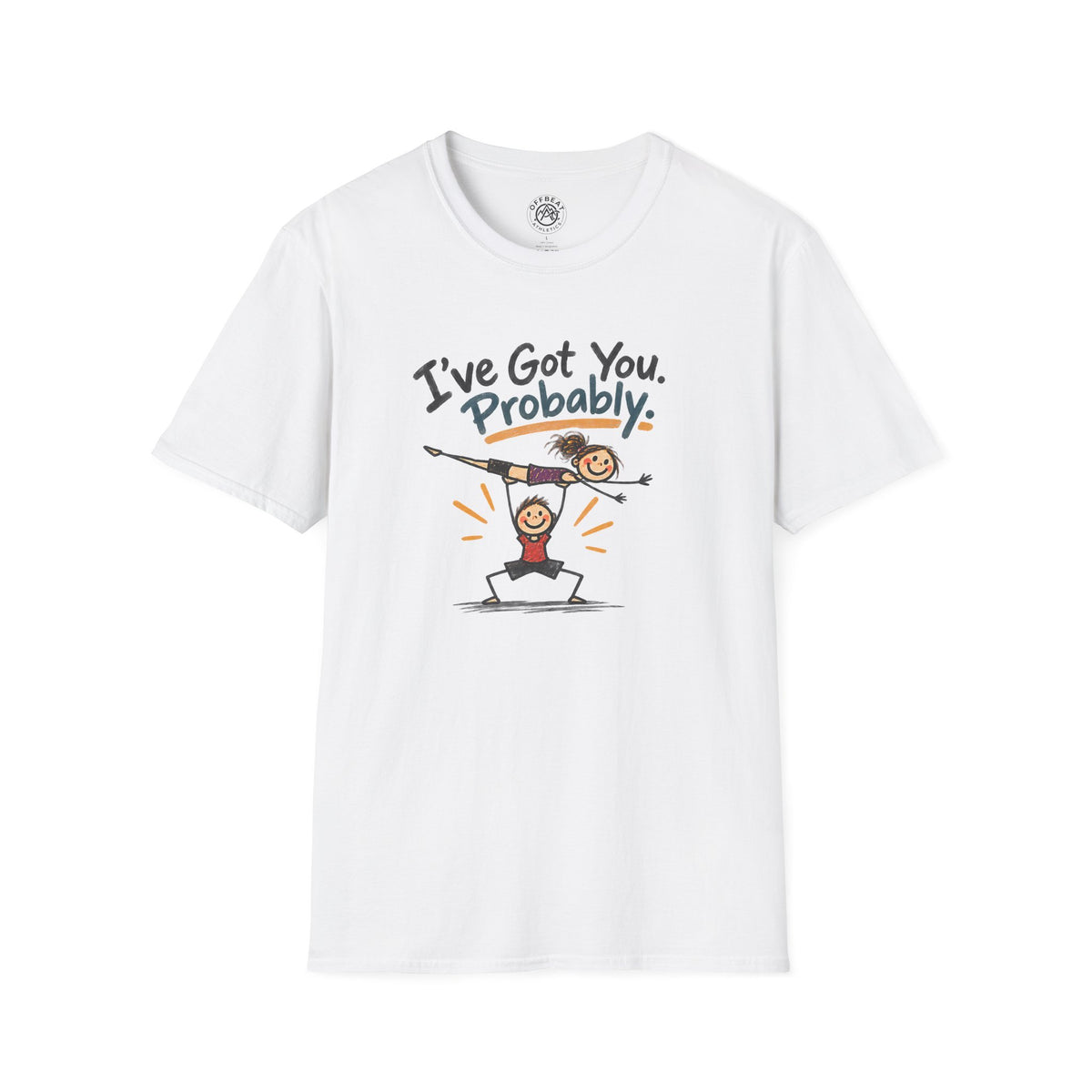 I've Got You. Probably Male Base Acro Shirt